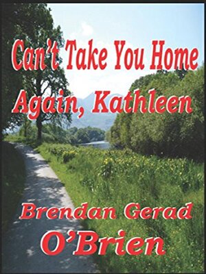 cover image of Can't Take You Home Again, Kathleen
